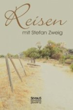 Reisen mit Stefan Zweig