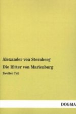 Die Ritter von Marienburg. Tl.2