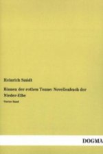 Binnen der rothen Tonne: Novellenbuch der Nieder-Elbe. Bd.4