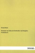 Hermann von Salza als Sachwalter und Ratgeber Friedrichs II.