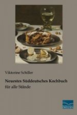 Neuestes Süddeutsches Kochbuch für alle Stände
