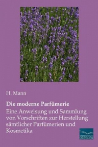 Die moderne Parfümerie