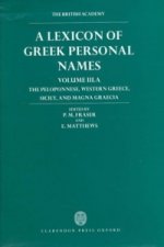 Lexicon of Greek Personal Names: Volume III.A: The Peloponnese, Western Greece, Sicily, and Magna Graecia