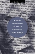 Short Commentary on Kant's Critique of Pure Reason