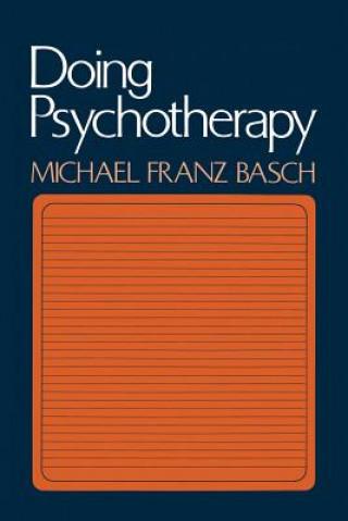 Doing Psychotherapy