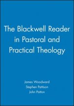 Blackwell Reader in Pastoral and Practical Theology