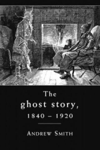 Ghost Story 1840-1920