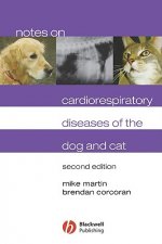 Notes on Cardiorespiratory Diseases of the Dog and Cat Second Edition