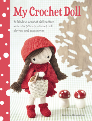 My Crochet Doll (Isabelle Kessedjian)(Brožovaná)