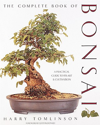 Complete Book of Bonsai (Harry Tomlinson)(Twarda)