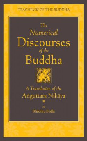 Numerical Discourses of the Buddha