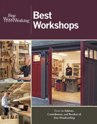 Fine Woodworking: Best Workshops (Editors Of Fine Woodworking)(Puha kötésű)