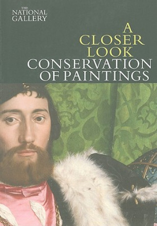 Closer Look: Conservation of Paintings