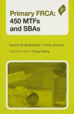 Primary FRCA: 450 MTFs and SBAs