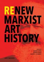 Re/new Marxist Art History