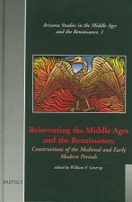 Reinventing the Middle Ages