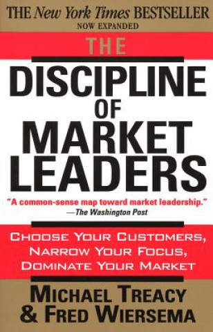 Discipline of Market Leaders (Michael Treacy)(Brožovaná)