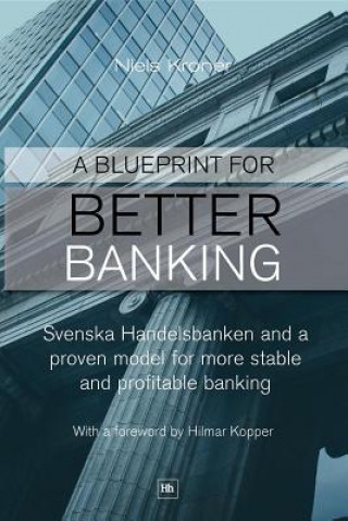 Blueprint for Better Banking