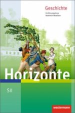 Horizonte - Geschichte für die SII in Nordrhein-Westfalen - Ausgabe 2014