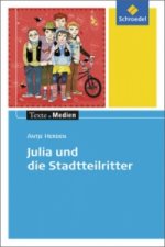 Julia und die Stadtteilritter, Textausgabe mit Materialien