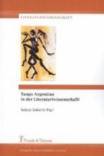 Tango Argentino in der Literatur(wissenschaft)