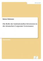 Rolle der institutionellen Investoren in der deutschen Corporate Governance