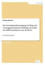 Vermoegensubertragung im Wege der vorweggenommenen Erbfolge im Lichte des BMF-Schreibens vom 26.08.02