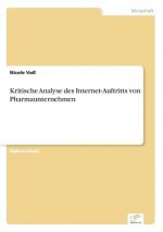 Kritische Analyse des Internet-Auftritts von Pharmaunternehmen