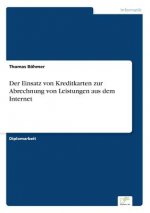 Einsatz von Kreditkarten zur Abrechnung von Leistungen aus dem Internet