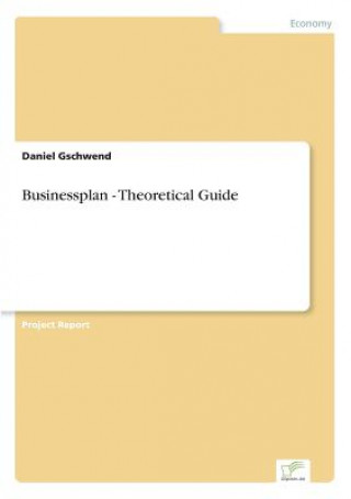 Businessplan - Theoretical Guide