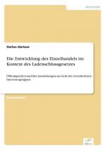 Entwicklung des Einzelhandels im Kontext des Ladenschlussgesetzes