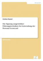 Eignung ausgewahlter Fuhrungstechniken bei Anwendung der Personal Scorecard
