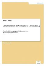 Unternehmen im Wandel des Outsourcing