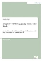 Integrative Foerderung geistig behinderter Kinder