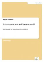 Trainerkompetenz und Trainerauswahl