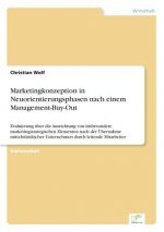 Marketingkonzeption in Neuorientierungsphasen nach einem Management-Buy-Out