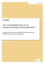 Controllingkonzept in der Landesverwaltung Schleswig-Holstein