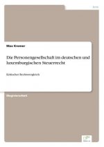 Personengesellschaft im deutschen und luxemburgischen Steuerrecht
