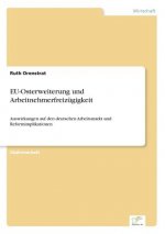 EU-Osterweiterung und Arbeitnehmerfreizugigkeit