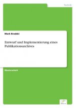 Entwurf und Implementierung eines Publikationsarchives