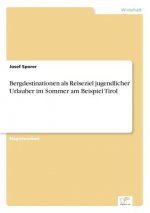 Bergdestinationen als Reiseziel jugendlicher Urlauber im Sommer am Beispiel Tirol