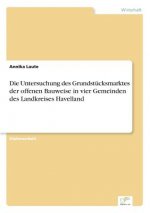 Untersuchung des Grundstucksmarktes der offenen Bauweise in vier Gemeinden des Landkreises Havelland