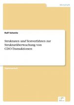 Strukturen und Testverfahren zur Strukturuberwachung von CDO-Transaktionen