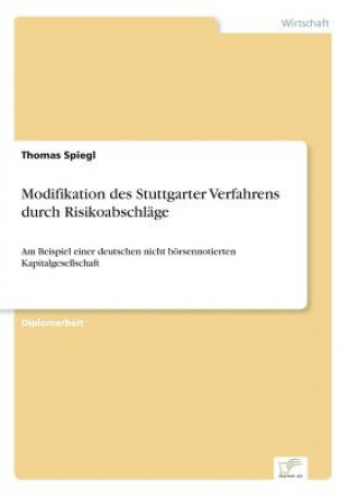 Modifikation des Stuttgarter Verfahrens durch Risikoabschlage
