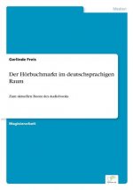 Hoerbuchmarkt im deutschsprachigen Raum