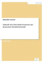 Zukunft des Drei-Saulen-Systems der deutschen Kreditwirtschaft