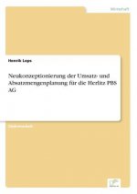 Neukonzeptionierung der Umsatz- und Absatzmengenplanung fur die Herlitz PBS AG