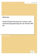 Neukonzeptionierung der Umsatz- und Absatzmengenplanung fur die Herlitz PBS AG