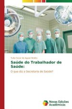 Saude do Trabalhador de Saude
