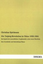 Die Taiping-Revolution in China 1850-1864